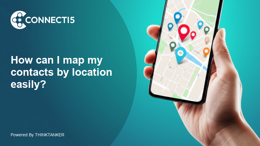 How can I map my contacts by location easily?