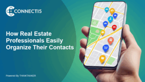 How Real Estate Professionals Easily Organize Their Contacts