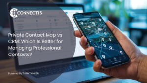 Private Contact Map vs CRM: Which Is Better for Managing Professional Contacts?